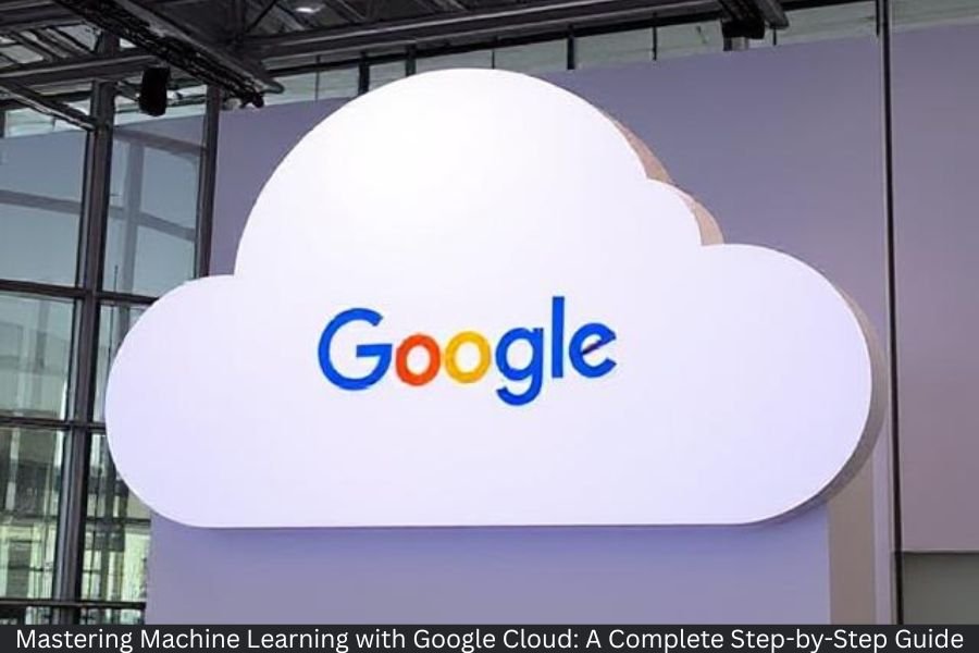 How to Use Google Cloud for Machine Learning Projects